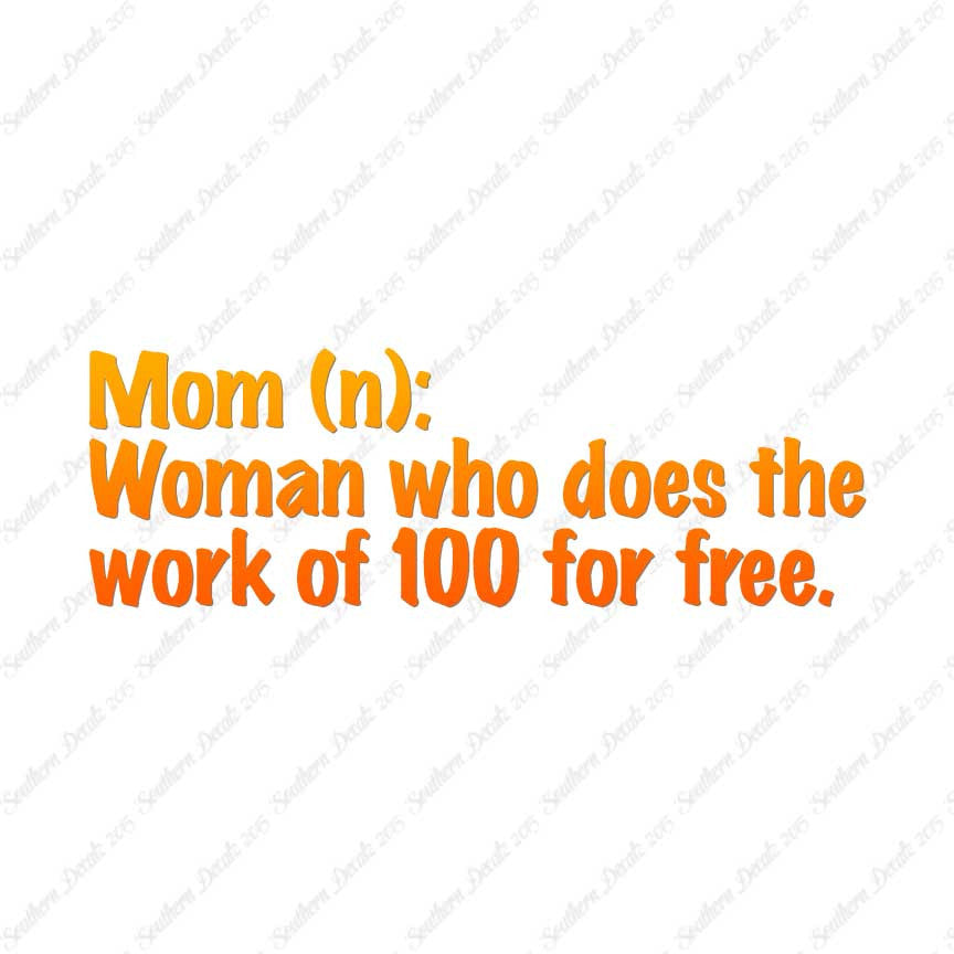 Mom Woman That Works For Free