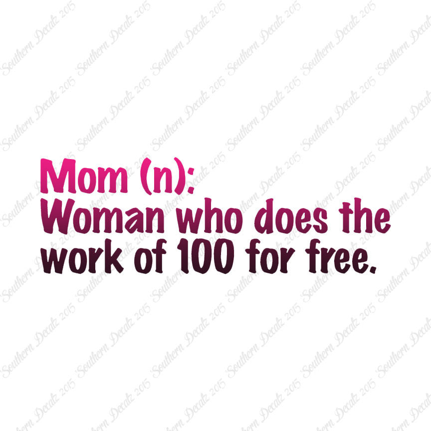 Mom Woman That Works For Free