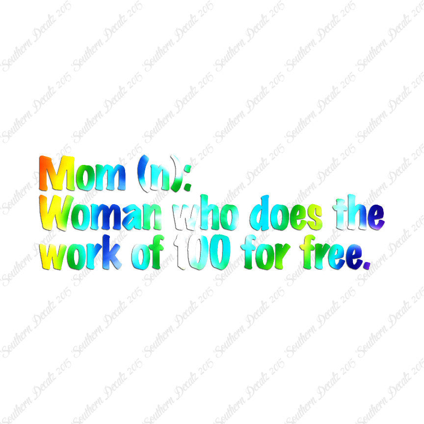 Mom Woman That Works For Free