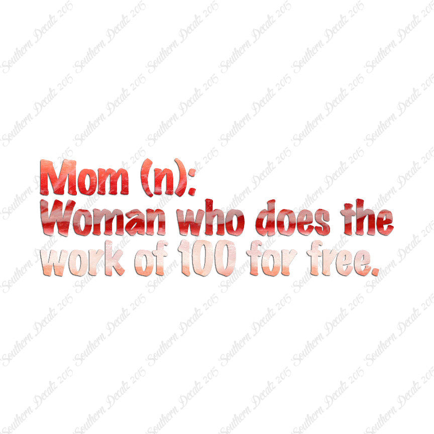 Mom Woman That Works For Free