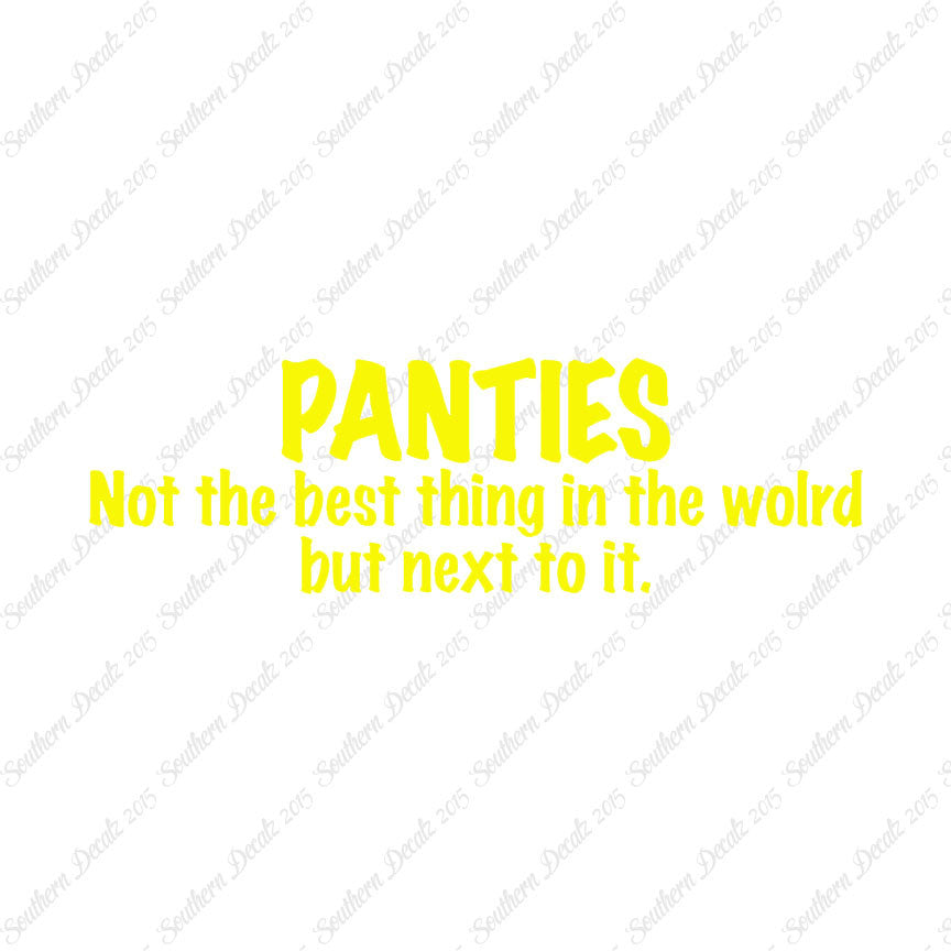 Panties Next To The Best Thing