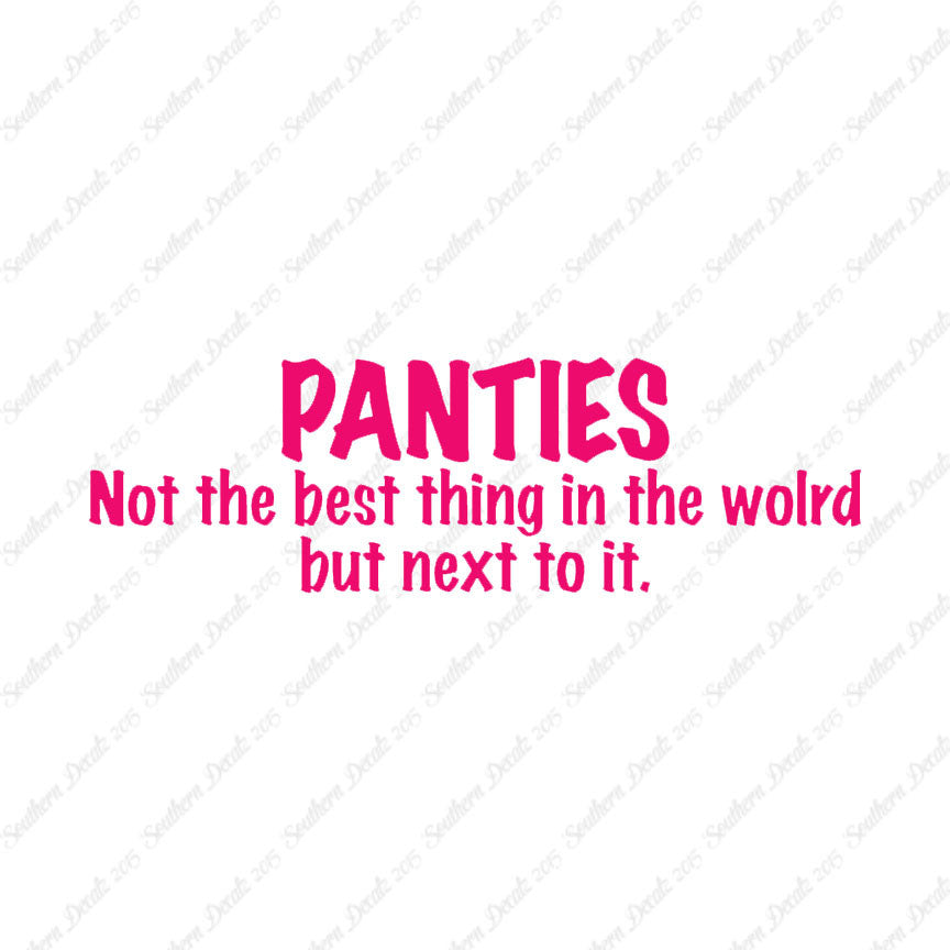 Panties Next To The Best Thing