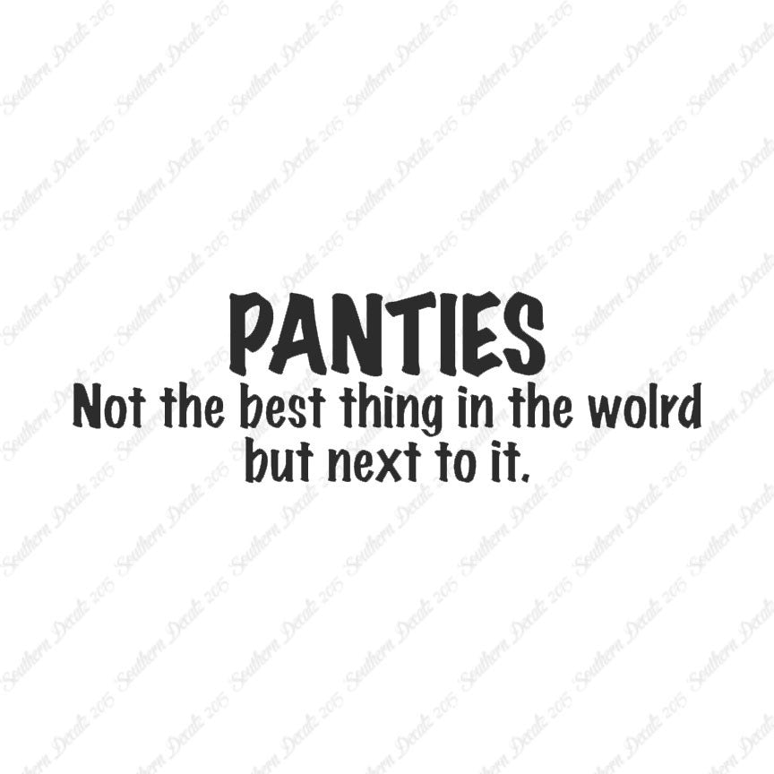Panties Next To The Best Thing