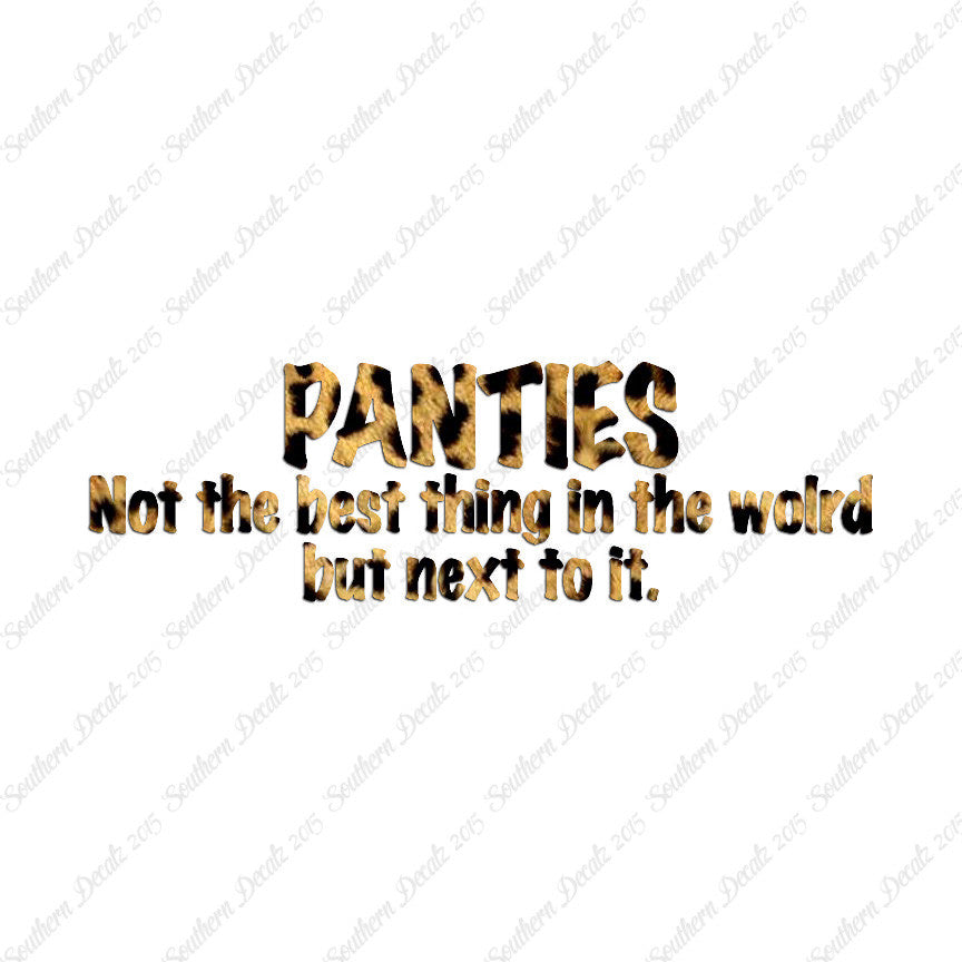 Panties Next To The Best Thing