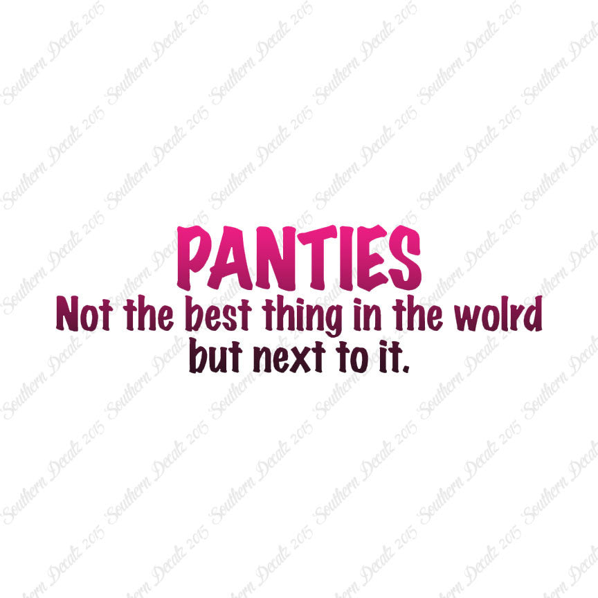 Panties Next To The Best Thing
