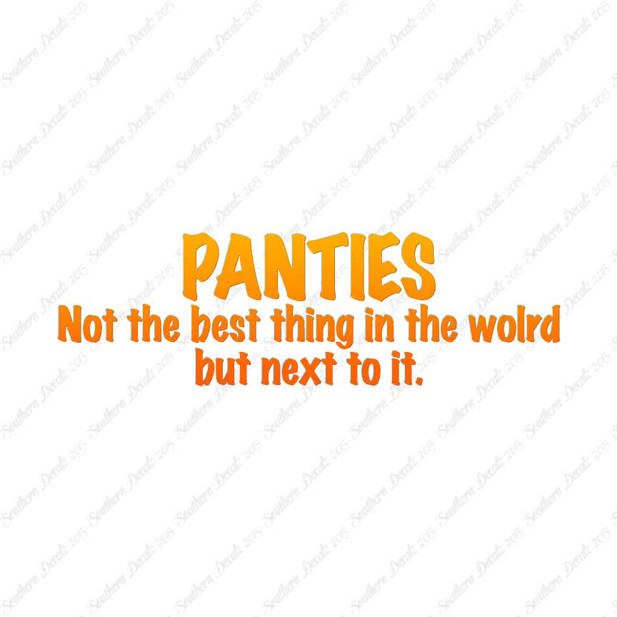 Panties Next To The Best Thing