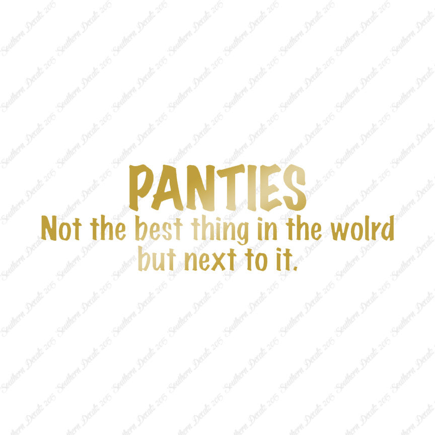 Panties Next To The Best Thing