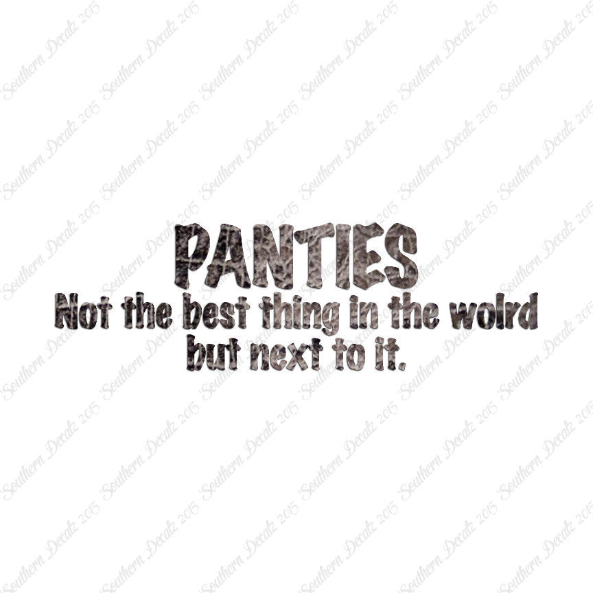 Panties Next To The Best Thing