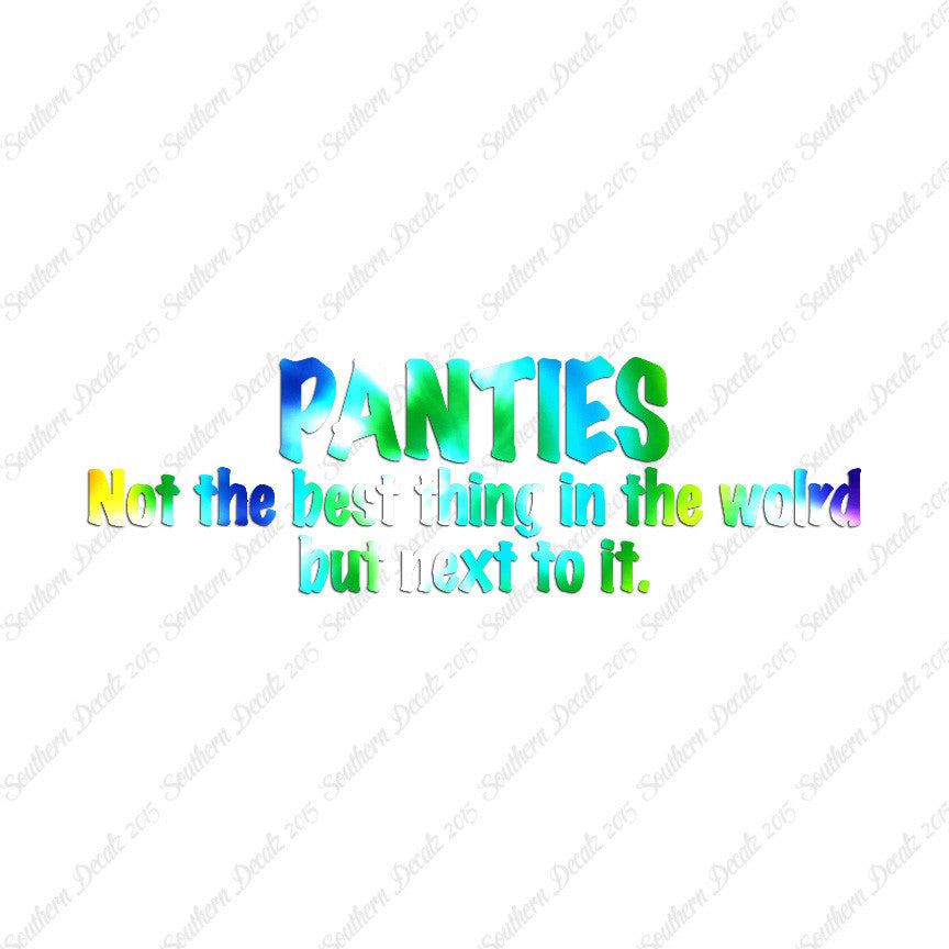 Panties Next To The Best Thing