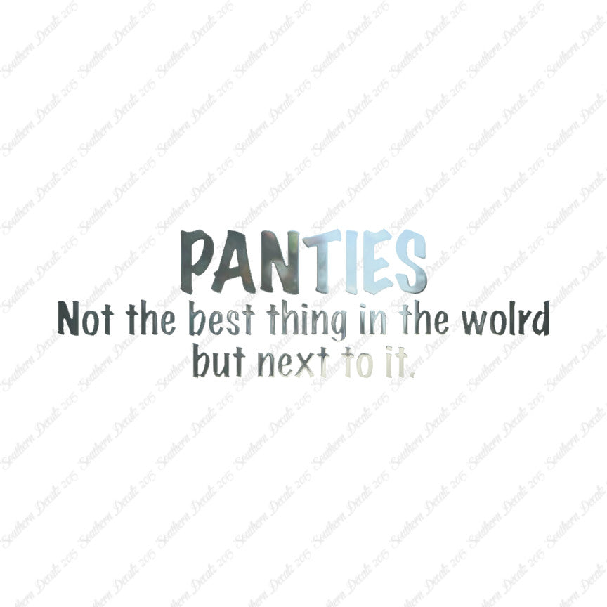 Panties Next To The Best Thing