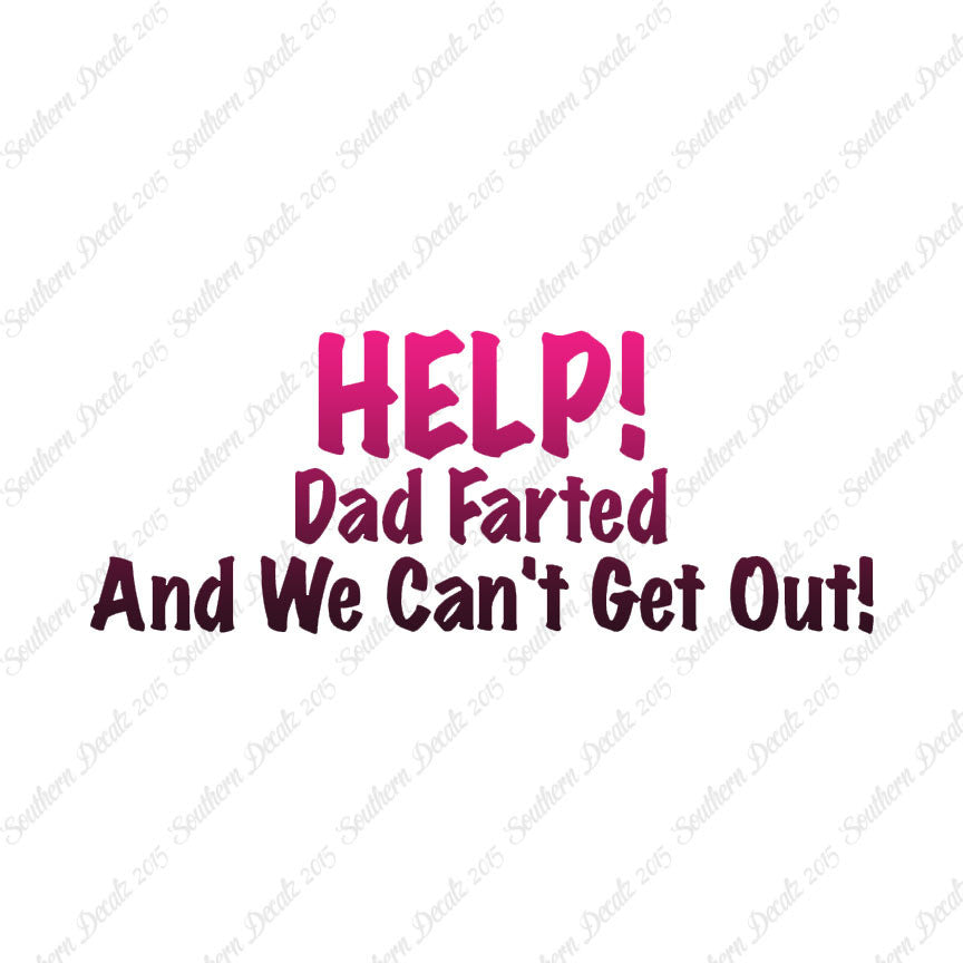 Help Dad Farted