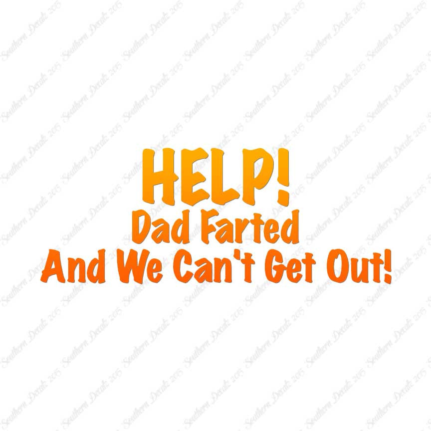 Help Dad Farted
