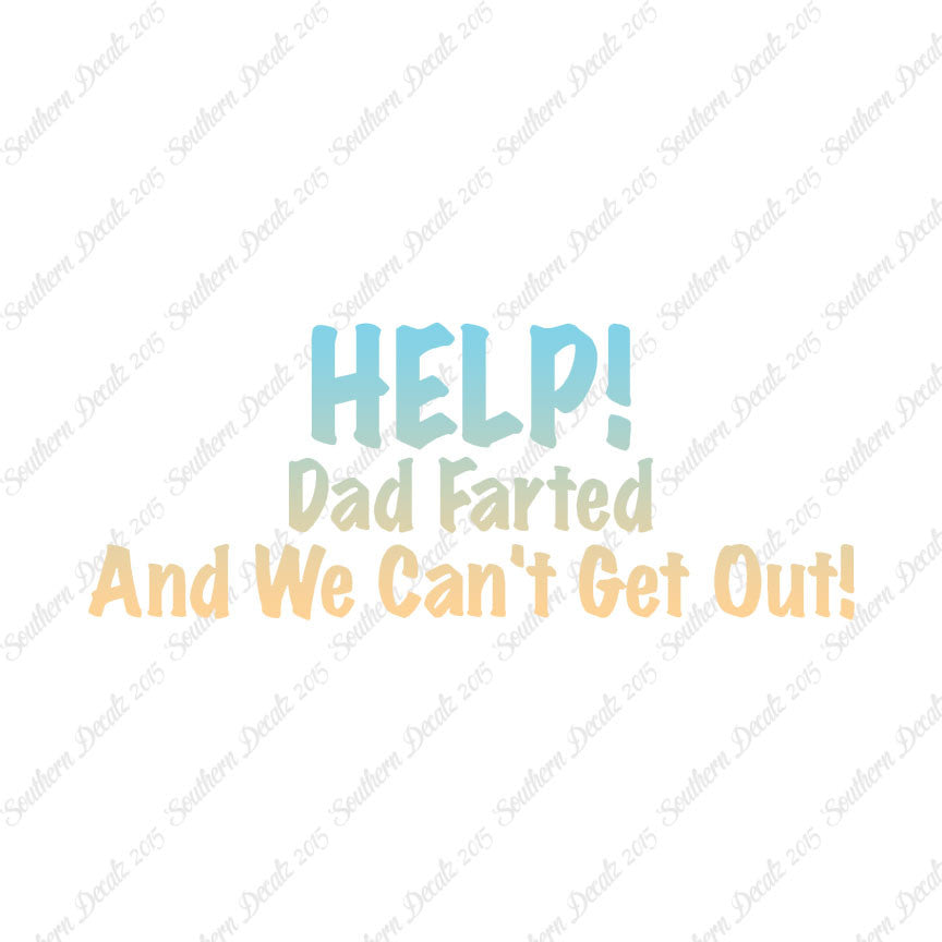 Help Dad Farted