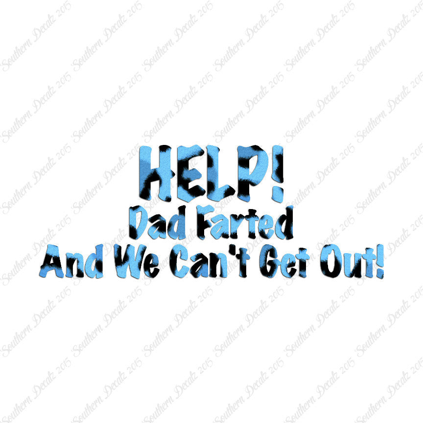 Help Dad Farted