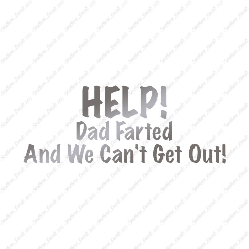 Help Dad Farted