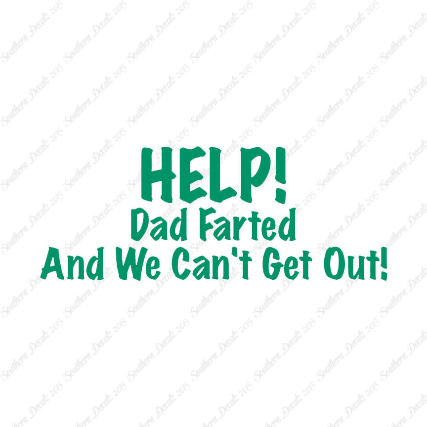 Help Dad Farted