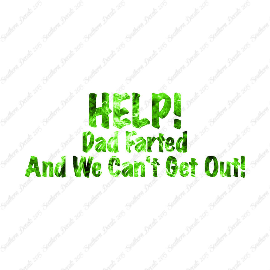 Help Dad Farted