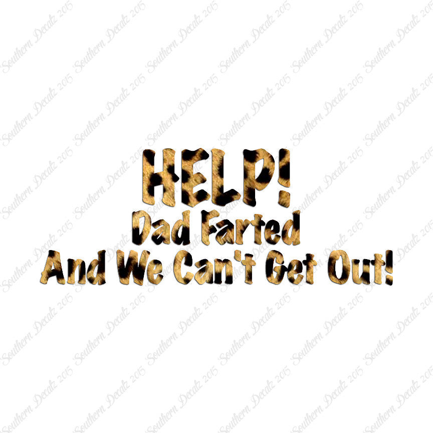 Help Dad Farted