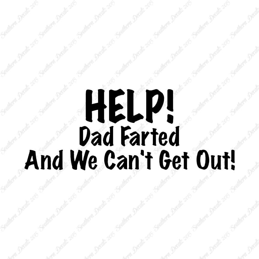 Help Dad Farted