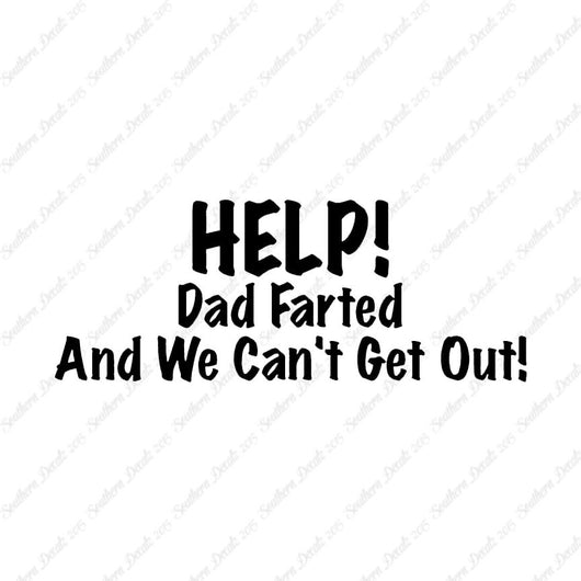 Help Dad Farted