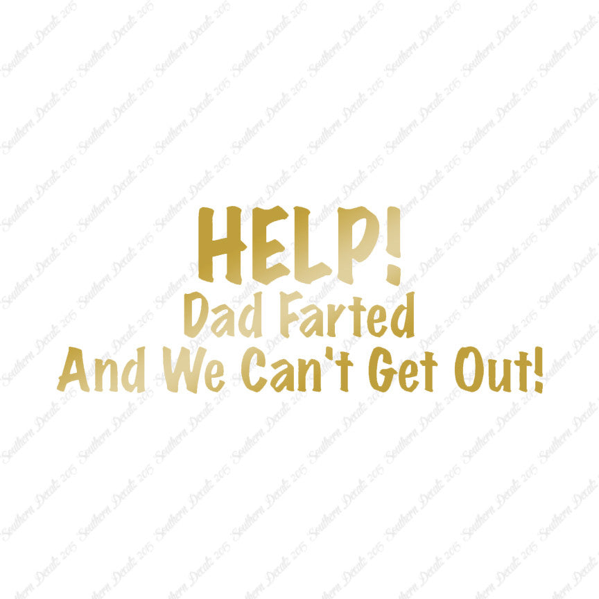 Help Dad Farted