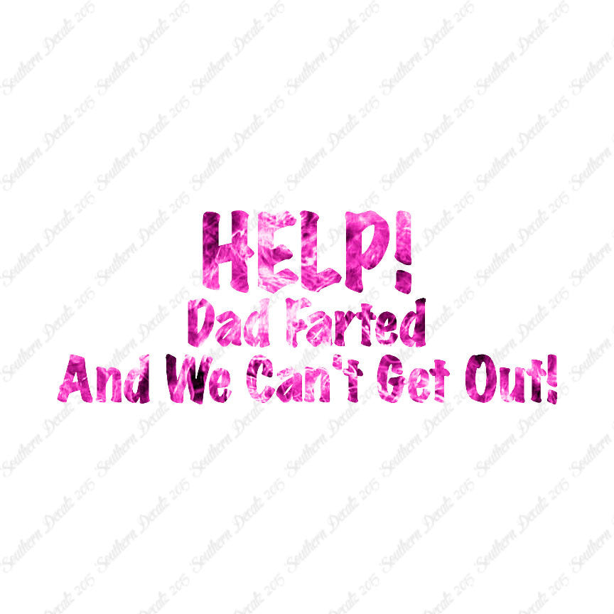 Help Dad Farted