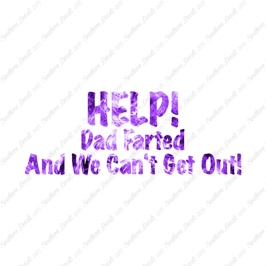Help Dad Farted