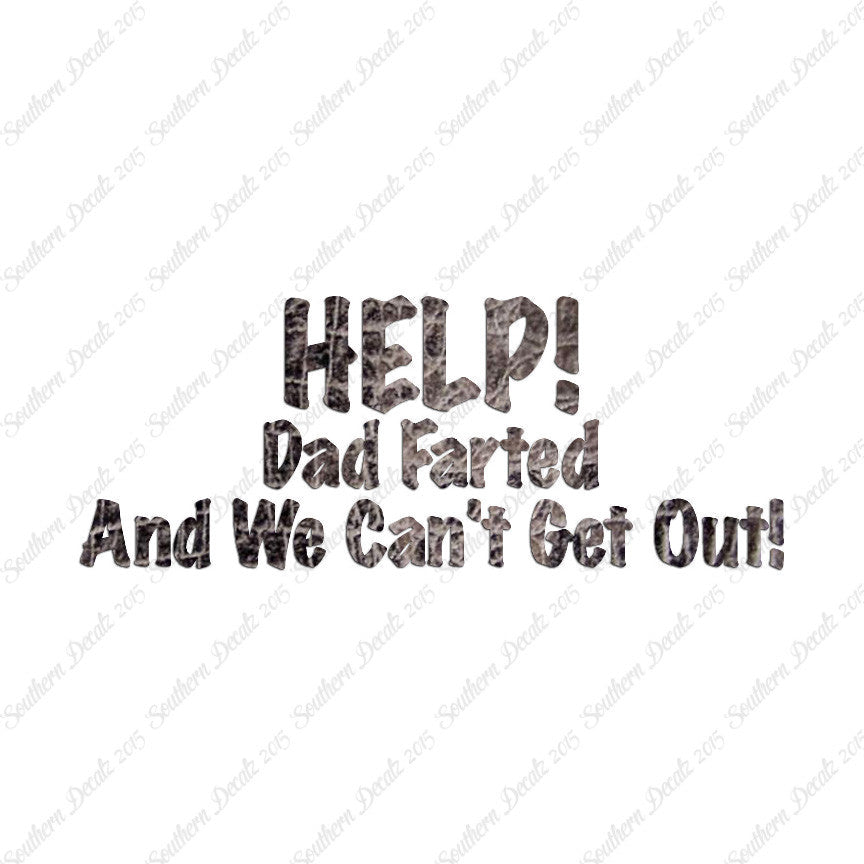 Help Dad Farted