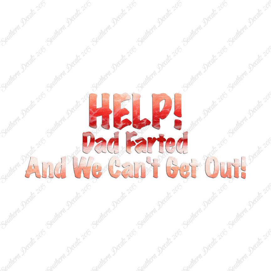 Help Dad Farted