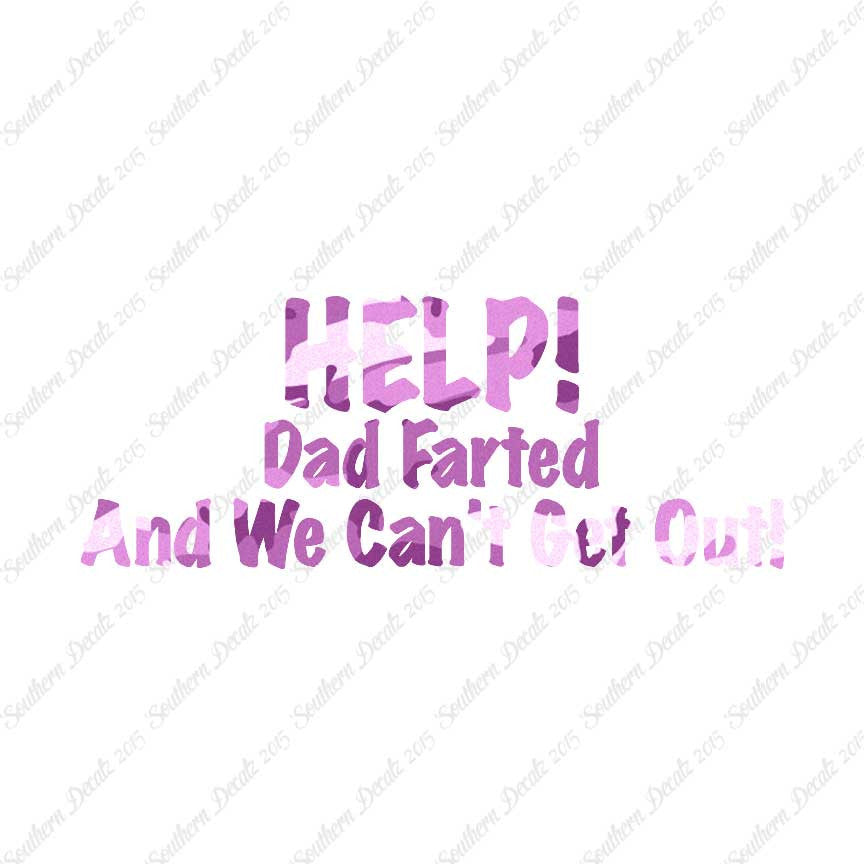 Help Dad Farted