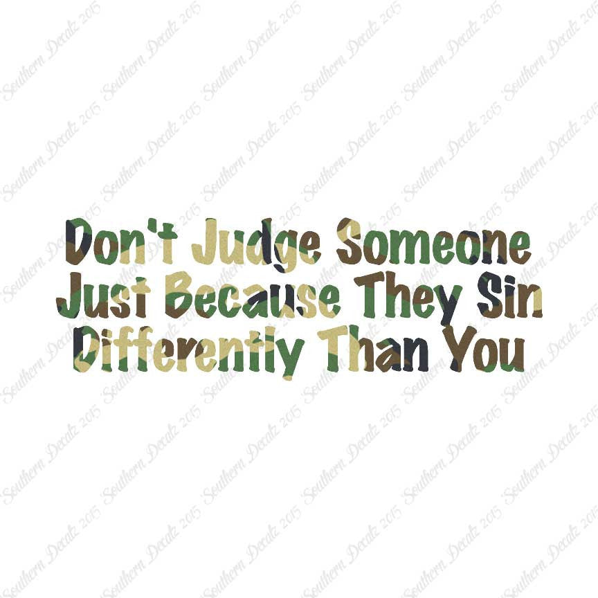 Don't Judge Because They Sin Differently