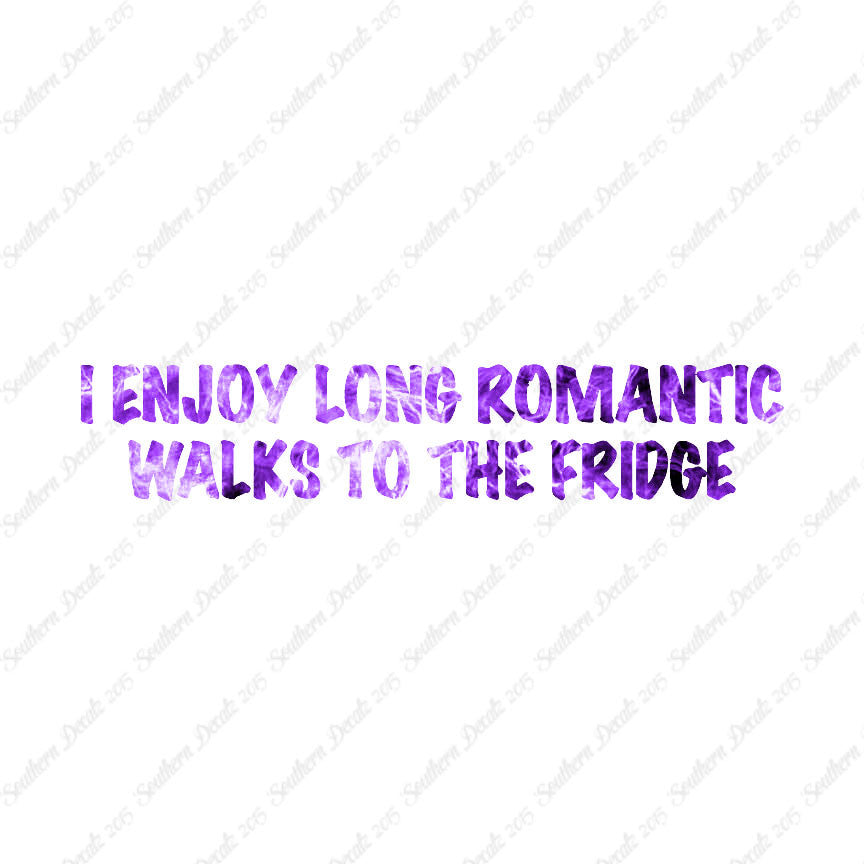 Romantic Walks To The Fridge