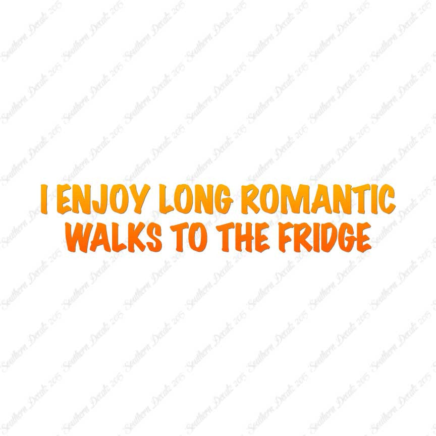 Romantic Walks To The Fridge