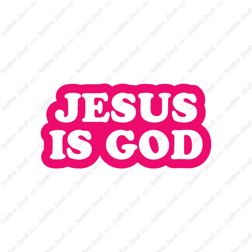 Jesus Is God