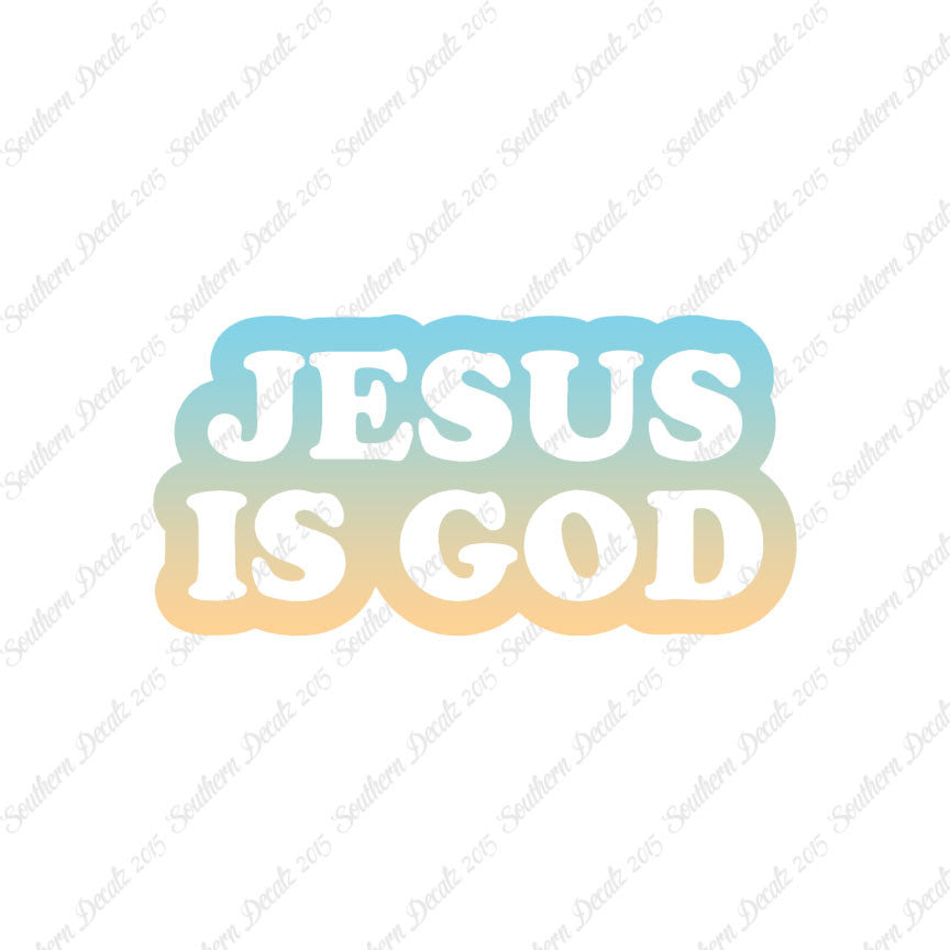 Jesus Is God