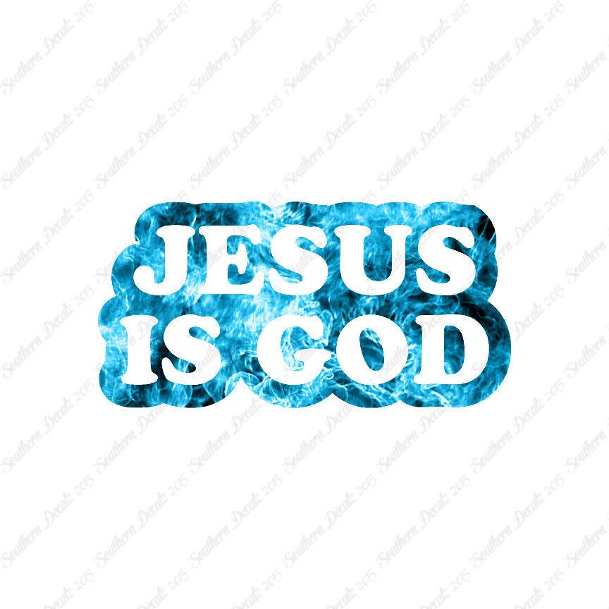 Jesus Is God
