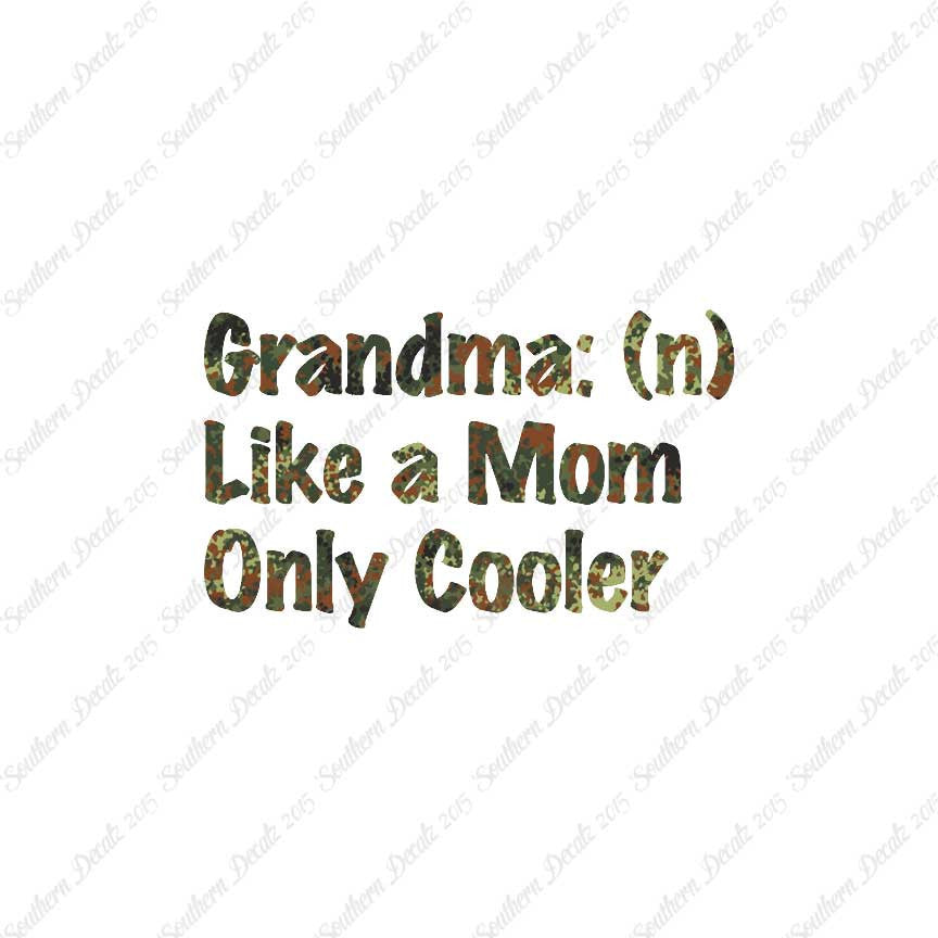 Grandma Like Mom Only Cooler