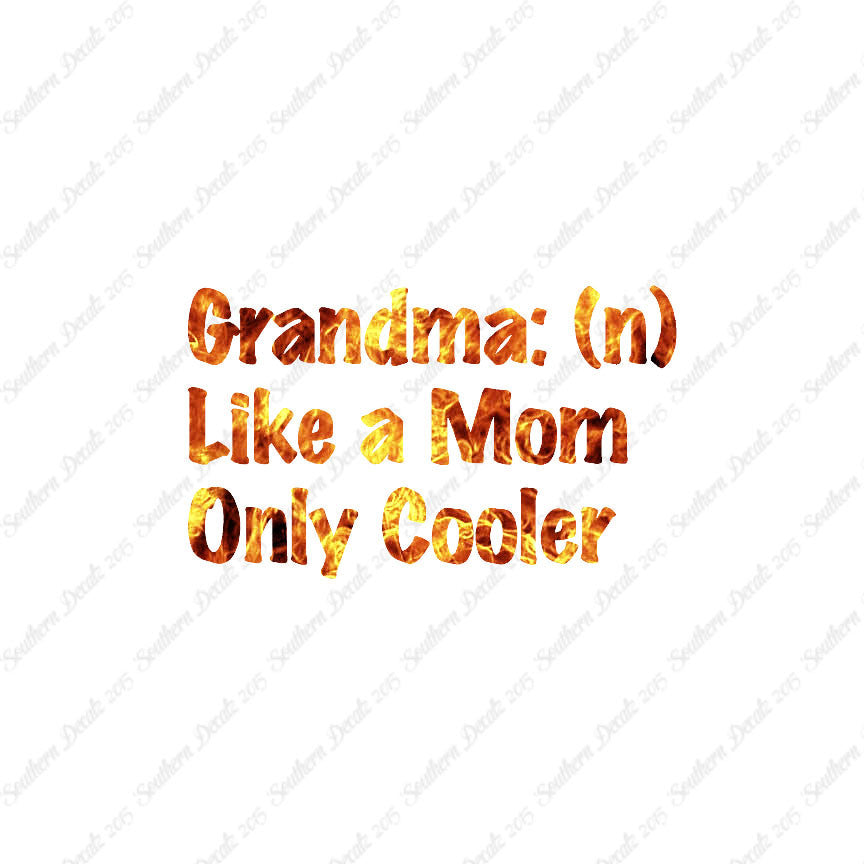 Grandma Like Mom Only Cooler