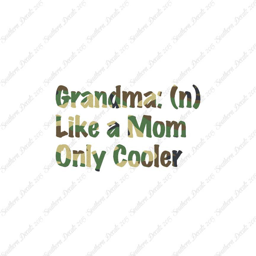 Grandma Like Mom Only Cooler