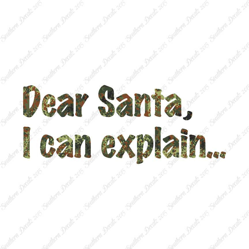 Dear Santa I Can Explain