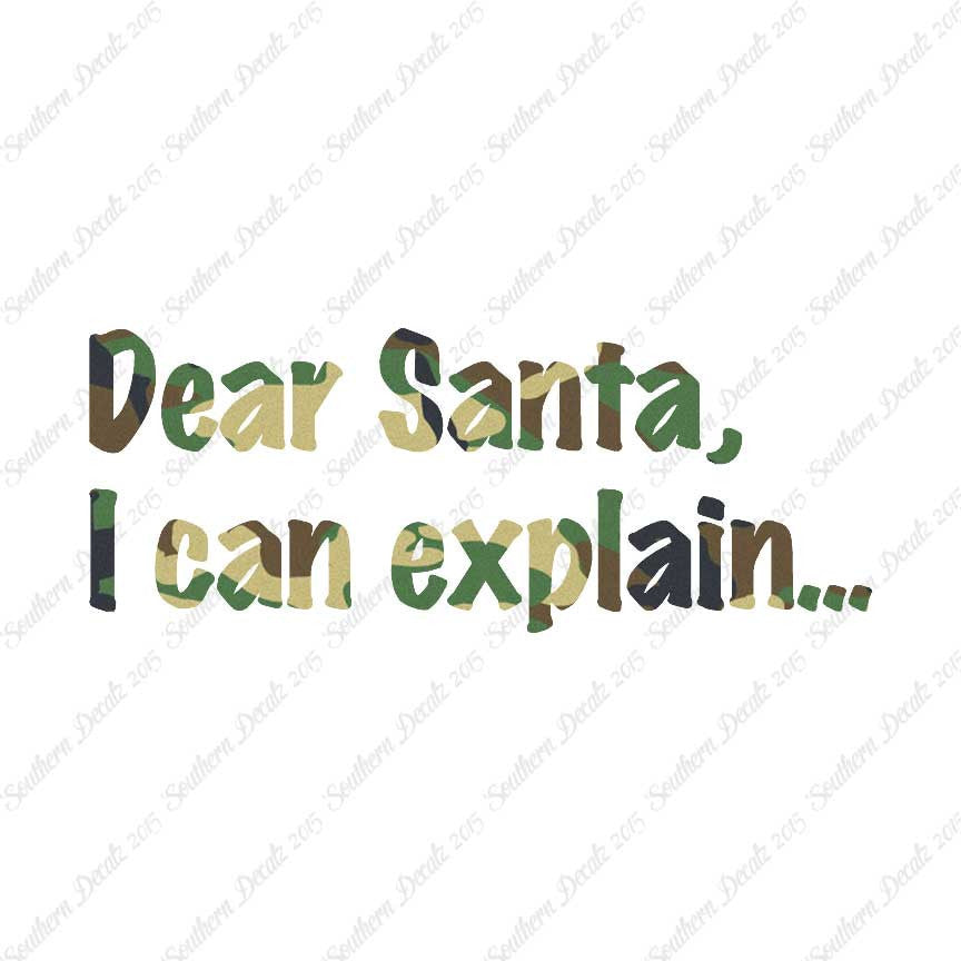 Dear Santa I Can Explain
