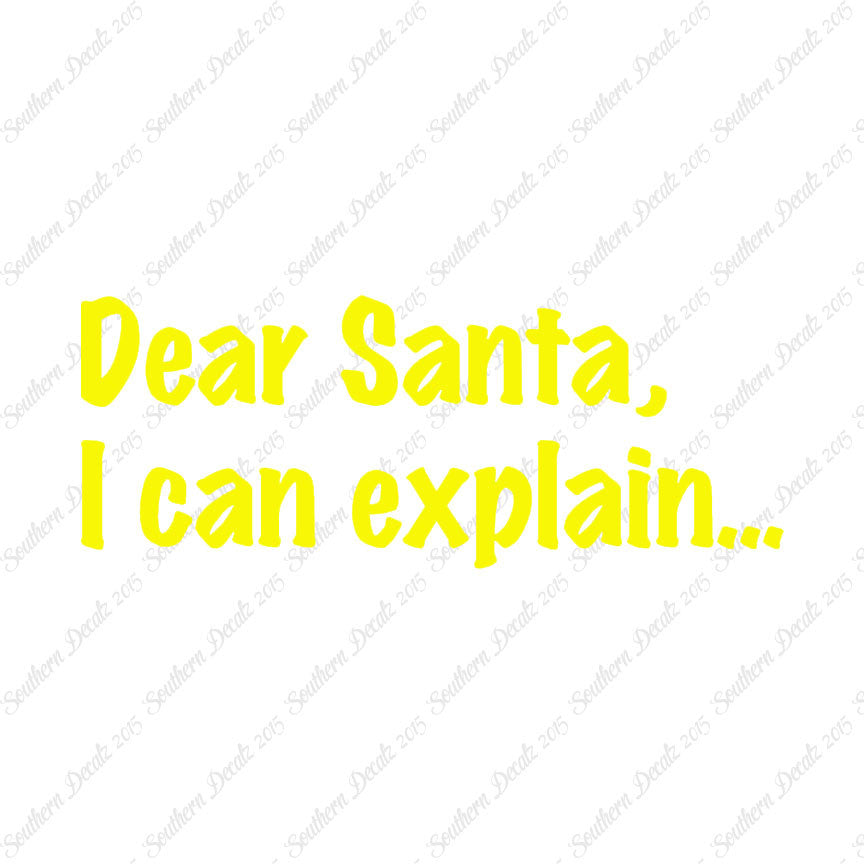 Dear Santa I Can Explain