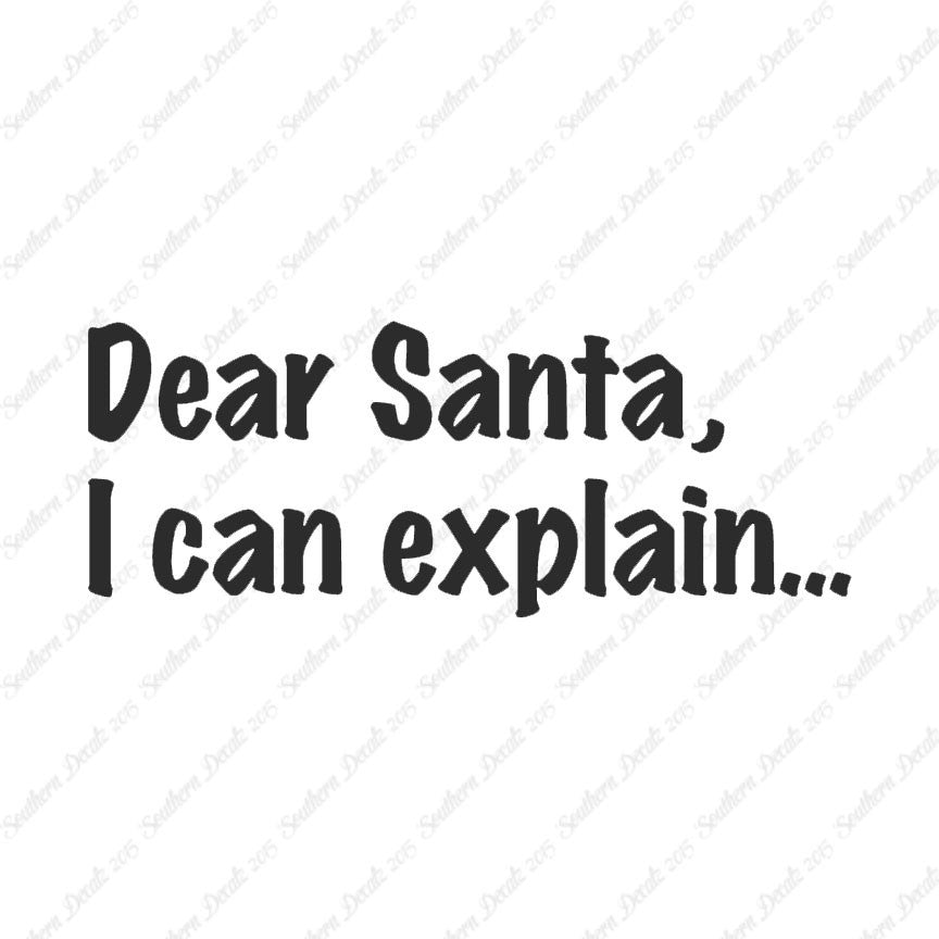 Dear Santa I Can Explain