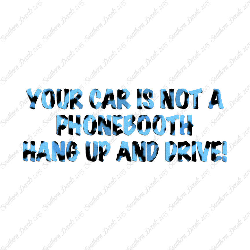 Car Not Phonebooth Hang Up Drive