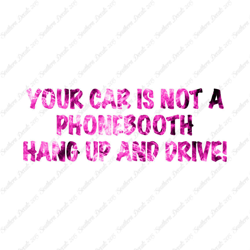 Car Not Phonebooth Hang Up Drive