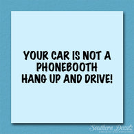 Car Not Phonebooth Hang Up Drive