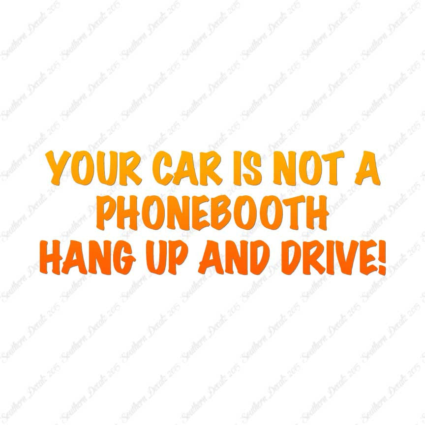 Car Not Phonebooth Hang Up Drive