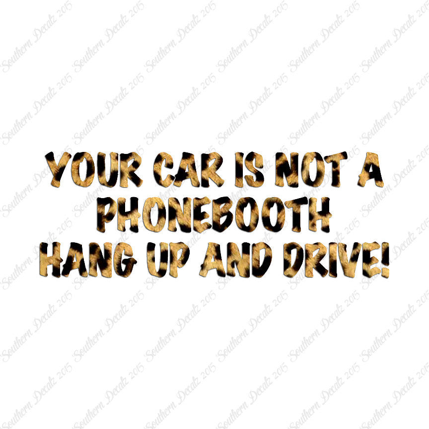 Car Not Phonebooth Hang Up Drive