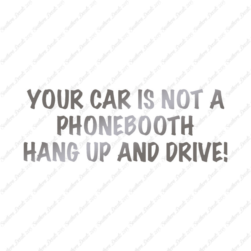Car Not Phonebooth Hang Up Drive