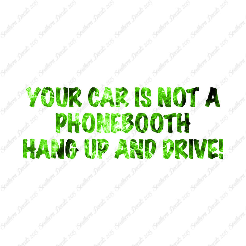 Car Not Phonebooth Hang Up Drive
